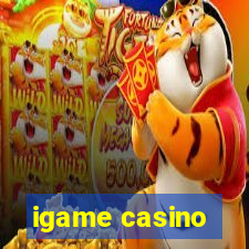 igame casino